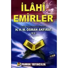 İlahi Emirler (Sohbet-005) (Ciltli)