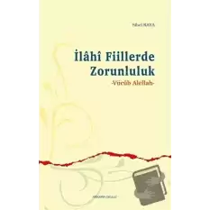 İlahi Fiillerde Zorunluluk