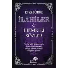 İlahiler & Hikmetli Sözler