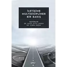 İletişime Multidisipliner Bir Bakış