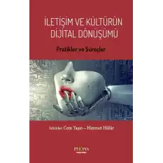 İletişin Ve Kültürün Dijital Dönüşümü