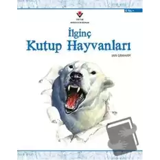 İlginç Kutup Hayvanları