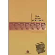 İlhan Berk’in Poetikası