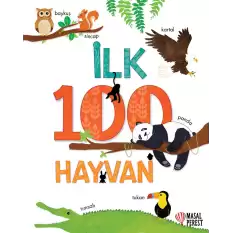 İlk 100 Hayvan (Ciltli)