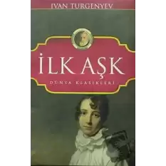 İlk Aşk (Ciltli)