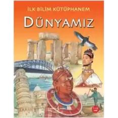 İlk Bilim Kütüphanem Dünyamız