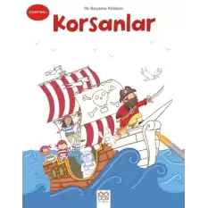 İlk Boyama Kitabım - Korsanlar