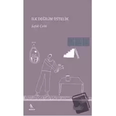 İlk Değilim Üstelik