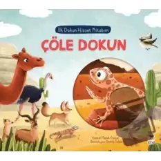 İlk Dokun Hisset Kitabım: Çöle Dokun