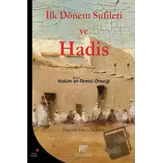 İlk Dönem Sufileri ve Hadis