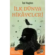 İlk Dünya Hikayeleri