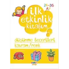 İlk Etkinlik Kitabım: Düşünme Becerileri Kavram / Renk