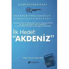 İlk Hedef: Akdeniz