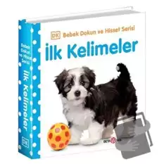 İlk Kelimeler / 0-2 Yaş Bebek Dokun Hisset (Ciltli)