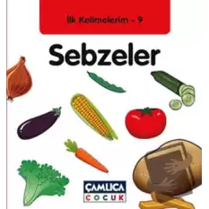 İlk Kelimelerim 9: Sebzeler (Ciltli)