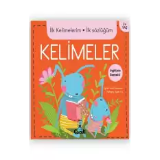 İlk Kelimelerim İlk Sözlüğüm - Kelimeler (Ciltli)