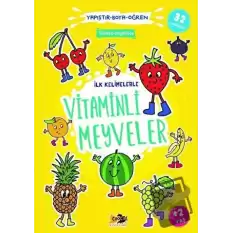 İlk Kelimelerle Vitaminli Meyveler - Yapıştır-Boya-Öğren