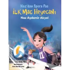 İlk Maç Heyecanı