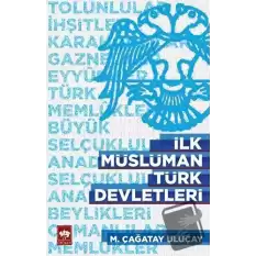 İlk Müslüman Türk Devletleri