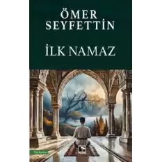 İlk Namaz