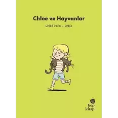 İlk Okuma Hikayeleri: Chloe ve Hayvanlar