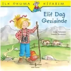 İlk Okuma Kitabım - Elif Dağ Gezisinde