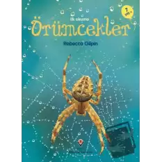 İlk Okuma Örümcekler