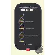 İlk Okuma Yazma Öğretiminde DNA Modeli