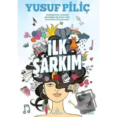 İlk Şarkım (Ciltli)