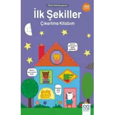 İlk Şekiller Çıkartma Kitabım - Okula Hazırlanıyorum