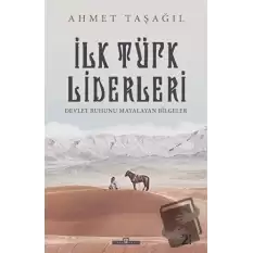 İlk Türk Liderleri