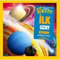 İlk Uzay Kitabım - National Geographic Kids