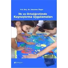 İlk ve Ortaöğretimde Kaynaştırma Uygulamaları