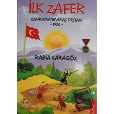 İlk Zafer - Kahramanmaraş Destanı 1920