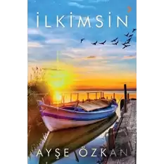 İlkimsin