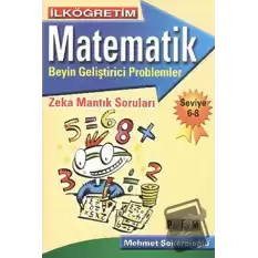 İlköğretim Matematik Beyin Geliştirici Problemler - Seviye 6-8