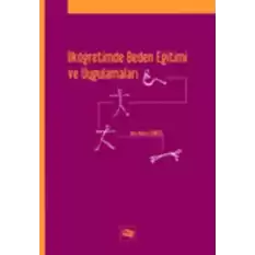 İlköğretimde Beden Eğitimi ve Uygulamaları