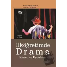 İlköğretimde Drama Kuram ve Uygulama