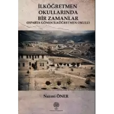 İlköğretmen Okullarında Bir Zamanlar