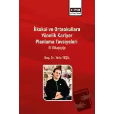 İlkokul ve Ortaokullara Yönelik Kariyer Planlama Tavsiyeleri