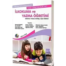 İlkokuma ve Yazma Öğretimi - Kuramdan Uygulamaya Sınıf Öğretmenliği Seti