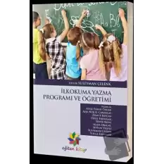 İlkokuma Yazma Programı ve Öğretimi