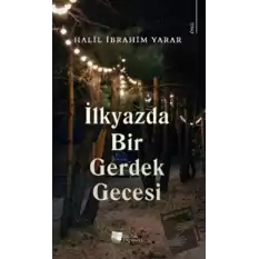 İlkyazda Bir Gerdek Gecesi