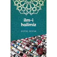 İlm-i Halimiz