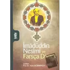 İmadüddin Nesimi ve Farsça Divanı