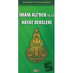 İmam Aliden (A.S) Hayat Dersleri