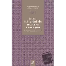 İmam Maturidinin Hadlere Yaklaşımı