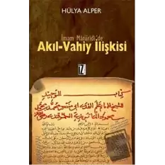 İmam Matüridi’de Akıl-Vahiy İlişkisi