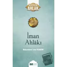 İman Ahlakı; Muhteşem Ahlak 5