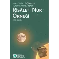 İman Esasları Bağlamında Kuranın Manevi Tefsiri: Risale-i Nur Örneği